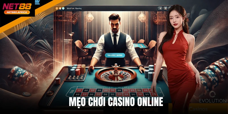 Mẹo Chơi Casino Online - Net88 Bật Mí 5 Bí Quyết Ít Ai Biết